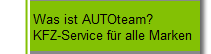 Was ist AUTOteam?
KFZ-Service fr alle Marken